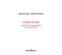 Le Sens du juste: Enquête sur les représentations de la justice sociale