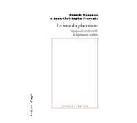 Le sens du placement: Ségrégation résidentielle et ségrégation scolaire