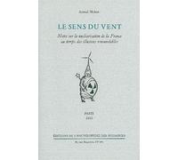 Le sens du vent: Notes sur la nucléarisation de la France au temps des illusions renouvelables