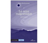 Le Sens Magnétique (2019-2021)