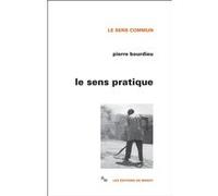 Le sens pratique Pierre Bourdieu (Auteur), Maison des sciences de l'homme (Edité par)