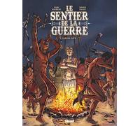 Le Sentier de la guerre - Tome 02: Paha Sapa