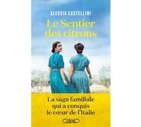 Le Sentier des citrons Alessia Castellini (Auteur), Elsa Damien (Traduction)