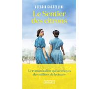 Le Sentier des citrons - Alessia Castellini - Pocket - Poche - Roman