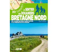 Cap Diffusion Le Sentier Des Douaniers Bretagne Nord - 30 Balades Vert