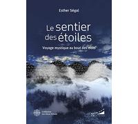 Le Sentier des étoiles - Voyage mystique au bout des mots