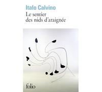 Italo Calvino – Le sentier des nids d'araignée – Roman – Poche – Gallimard