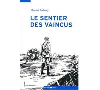 Le sentier des vaincus: Les silences de la guerre