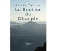 Le Sentier du Disciple - Annie Besant - Adyar - broché - Livre