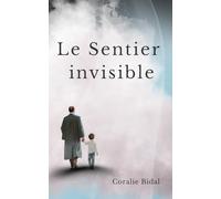 Le Sentier invisible: L'écho d'une cicatrice.