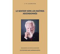 Le Sentier vers les Maîtres Ascensionnés