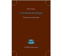 Le Sentiment de la langue Pierre Laurens (Auteur)