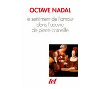 Le Sentiment de l'amour dans l'œuvre de Pierre Corneille