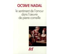Le Sentiment de l'amour dans l'œuvre de Pierre Corneille