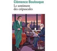 Le sentiment des crépuscules - Clémence Boulouque - Gallimard - Poche - Roman