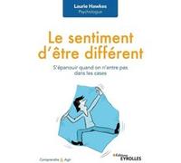 Le sentiment d'être différent Laurie Hawkes (Auteur)