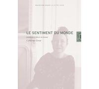 Le Sentiment Du Monde - Expérience Et Projet De Paysage