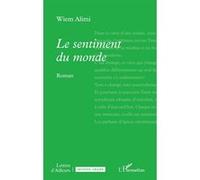 Wiem Alimi – Le sentiment du monde – Roman – Broché