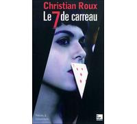 Le sept de carreau - ROUX CHRISTIAN - La Tengo - broché - Roman