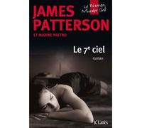 Le septième ciel - James Patterson - Lattes - broché - Roman
