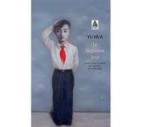 Le Septième Jour Hua Yu (Auteur), Isabelle Rabut (Traduction), Angel Pino (Traduction)