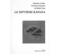 Le septième kafana : trafic des femmes, témoignages vécus - Collectif - L'espace D'un Instant - broché - Théâtre
