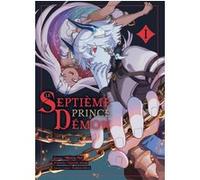 Le septième prince démon T01 Tomoaki Amagi (Scénario), Nitora Noi (Dessinateur), Tsukasa Kiryu (Contributions), Melody Pages (Traduction)