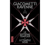 Le Septième Templier / Le Temple noir
