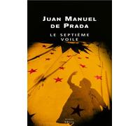 Le Septième Voile - Juan Manuel de Prada - Seuil - broché - Roman