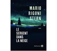 Le Sergent dans la neige - Mario Rigoni Stern - Gallmeister - broché - Roman