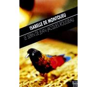 Le Serin De Jean-Jacques Rousseau