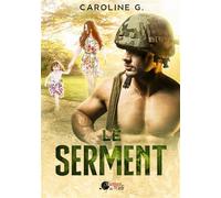Le serment - Caroline G. - Plumes Du Web - broché - Roman