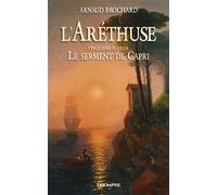 Le serment de Capri - Arnaud Brochard - Triomphe Eds Du - broché - Roman