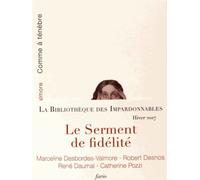 Le Serment De Fidélité - 5 Volumes : Comme À Ténèbre - A La Mystérieuse - A La Néante - Vale Atque Ave - Topographie Sentimentale