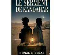 Le serment de Kandahar: Clay et Liam