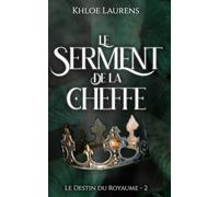 Le serment de la Cheffe: Le destin du Royaume - 2