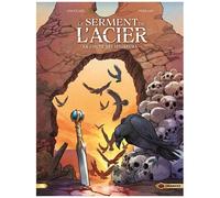 Le Serment De L'acier - Tome 2 - La Chute Des Seigneurs