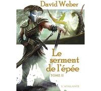 Le serment de l'épée David Weber (Auteur)