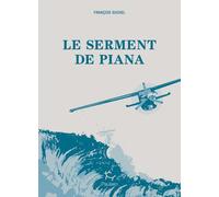 Le serment de Piana - François Suchel - Paulsen Eds - broché - Guide