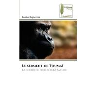 Le serment de Toumaï