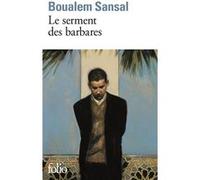 Boualem Sansal – Le serment des barbares – Prix du Premier Roman 1999 – Gallimard
