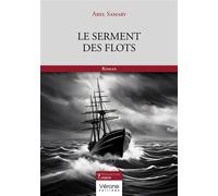 Le Serment des Flots - Abel Samary - Verone Eds - broché - Roman
