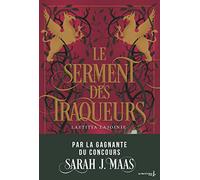 Le Serment des traqueurs: gagnante concours Sarah J Maas 2020