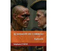 Le serment du corbeau: Kahonti