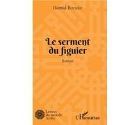 Le serment du figuier Hamid Boukrif (Auteur)