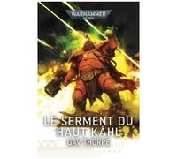 Le Serment Du Haut Kâhl