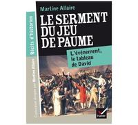 Le Serment Du Jeu De Paume - L'événement, La Tableau De David