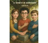 LE SERMENT DU MARRONNIER