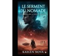 Le serment du nomade