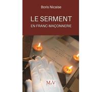 Le Serment En Franc-Maçonnerie